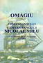 OMAGIU Comandantului Capitan Rangul I Nicolae Milu, Autor: -